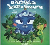 "Le Petit caillou de Grokèr et Mascaryne"  pour tous ceux qui aiment les histoires de La Réunion